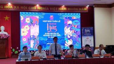 Chiều 20/6, UBND tỉnh Thừa Thiên Huế tổ chức họp báo thông tin về Tuần lễ Festival Huế 2022.