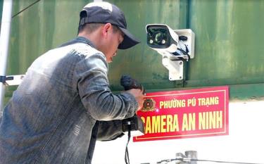 Năm 2022, phường Pú Trạng sẽ lắp đặt xong toàn bộ hệ thống camera an ninh tại 12/12 tổ dân phố.